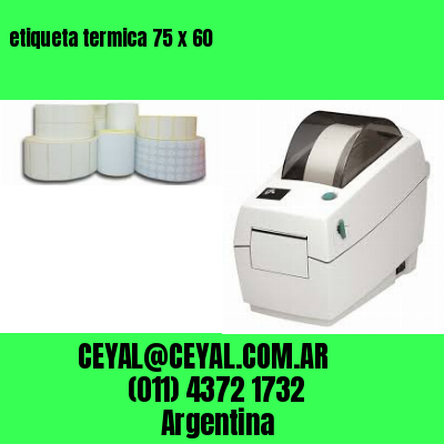 etiqueta termica 75 x 60