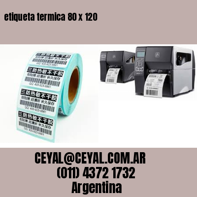 etiqueta termica 80 x 120