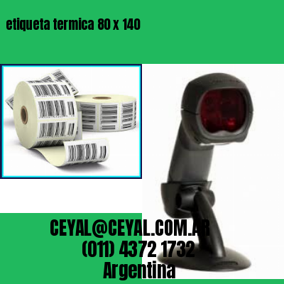 etiqueta termica 80 x 140