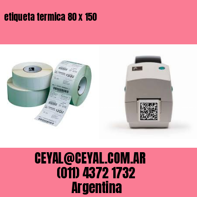 etiqueta termica 80 x 150