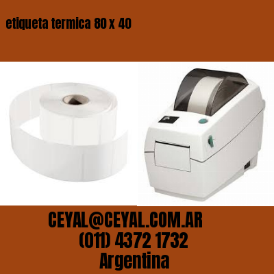 etiqueta termica 80 x 40