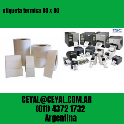 etiqueta termica 80 x 80