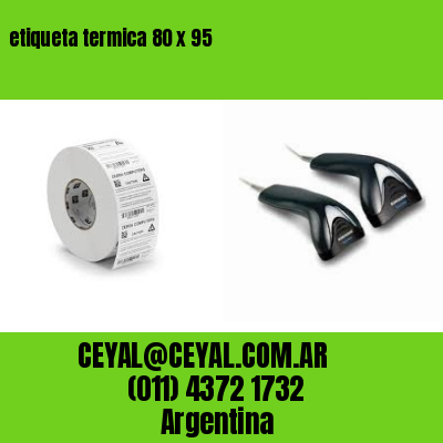 etiqueta termica 80 x 95