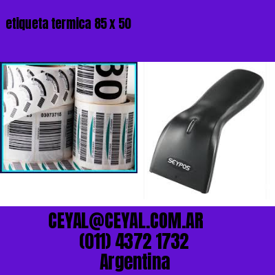 etiqueta termica 85 x 50