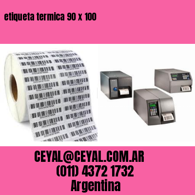 etiqueta termica 90 x 100