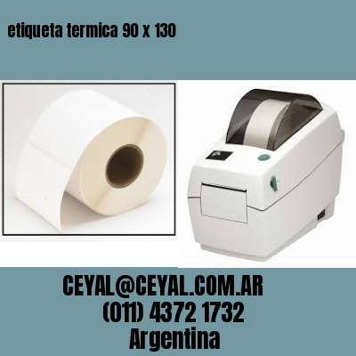 etiqueta termica 90 x 130