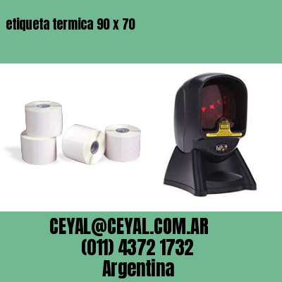etiqueta termica 90 x 70