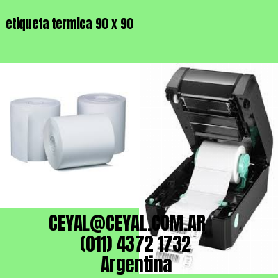 etiqueta termica 90 x 90