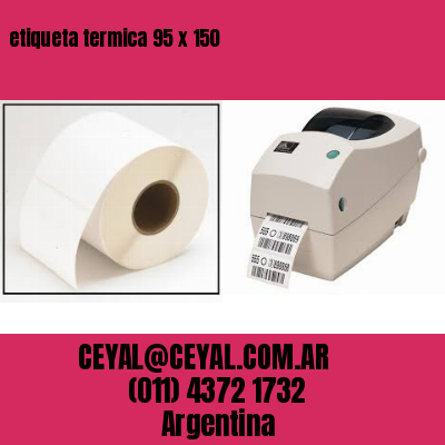 etiqueta termica 95 x 150