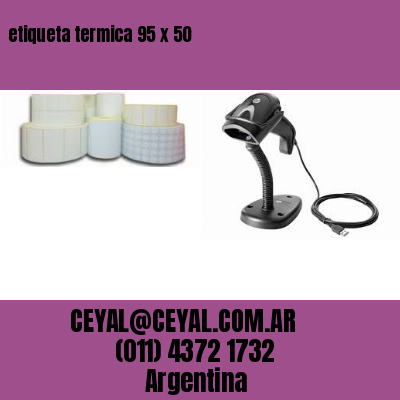 etiqueta termica 95 x 50