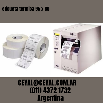 etiqueta termica 95 x 60