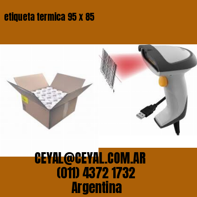 etiqueta termica 95 x 85