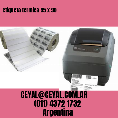 etiqueta termica 95 x 90