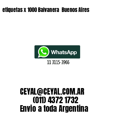 etiquetas x 1000 Balvanera  Buenos Aires