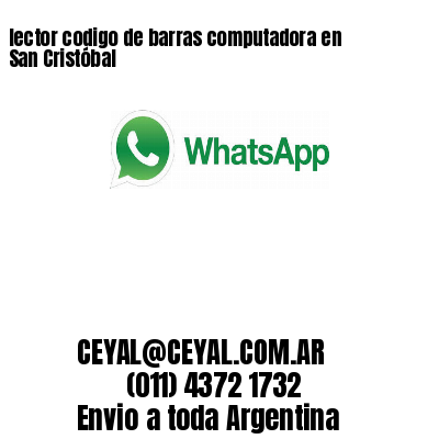 lector codigo de barras computadora en San Cristóbal