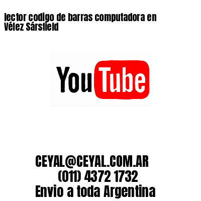 lector codigo de barras computadora en Vélez Sársfield