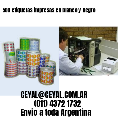 500 etiquetas impresas en blanco y negro