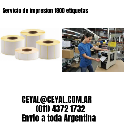 Servicio de impresion 1800 etiquetas