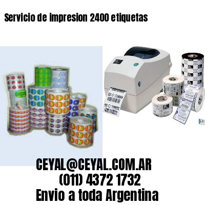 Servicio de impresion 2400 etiquetas