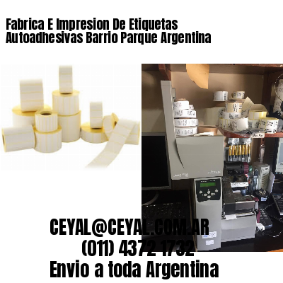 Fabrica E Impresion De Etiquetas Autoadhesivas Barrio Parque Argentina