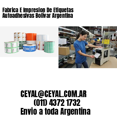 Fabrica E Impresion De Etiquetas Autoadhesivas Bolívar Argentina