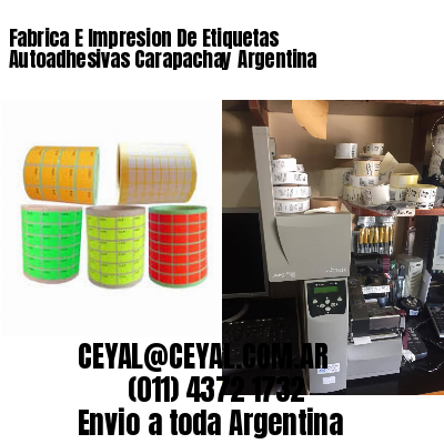 Fabrica E Impresion De Etiquetas Autoadhesivas Carapachay Argentina