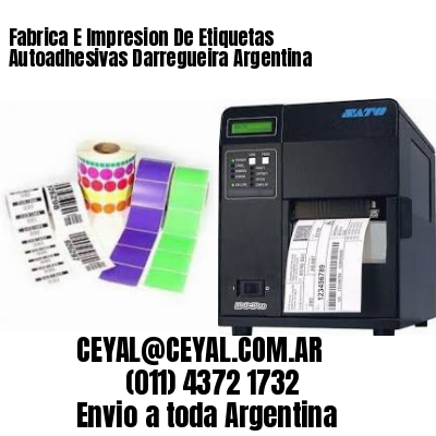 Fabrica E Impresion De Etiquetas Autoadhesivas Darregueira Argentina