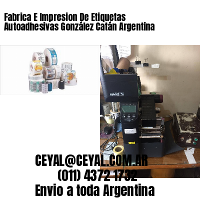 Fabrica E Impresion De Etiquetas Autoadhesivas González Catán Argentina