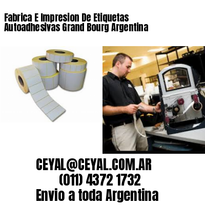 Fabrica E Impresion De Etiquetas Autoadhesivas Grand Bourg Argentina