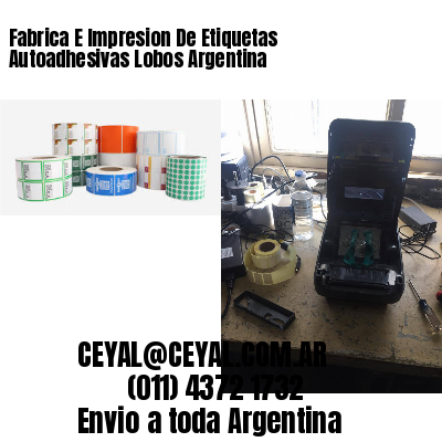 Fabrica E Impresion De Etiquetas Autoadhesivas Lobos Argentina