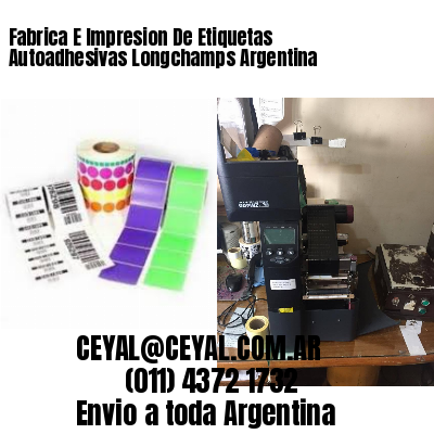 Fabrica E Impresion De Etiquetas Autoadhesivas Longchamps Argentina