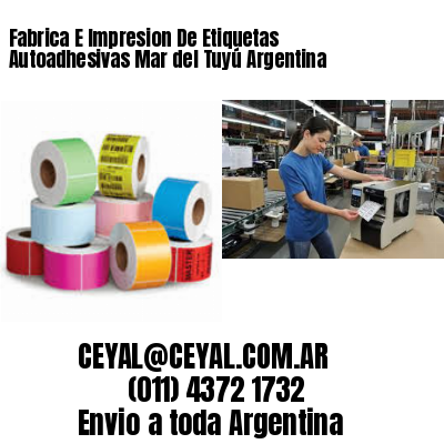 Fabrica E Impresion De Etiquetas Autoadhesivas Mar del Tuyú Argentina