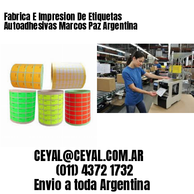 Fabrica E Impresion De Etiquetas Autoadhesivas Marcos Paz Argentina