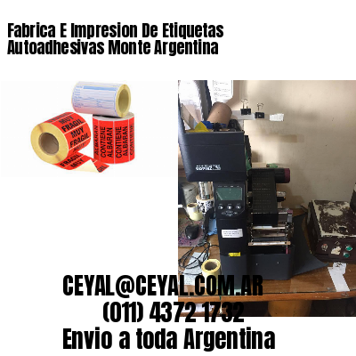 Fabrica E Impresion De Etiquetas Autoadhesivas Monte Argentina