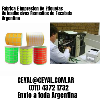 Fabrica E Impresion De Etiquetas Autoadhesivas Remedios de Escalada Argentina