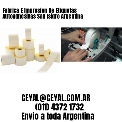 Fabrica E Impresion De Etiquetas Autoadhesivas San Isidro Argentina