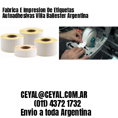 Fabrica E Impresion De Etiquetas Autoadhesivas Villa Ballester Argentina