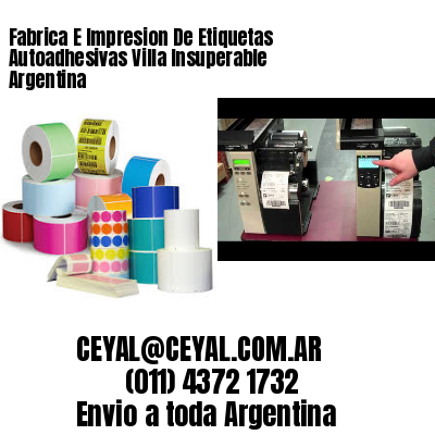 Fabrica E Impresion De Etiquetas Autoadhesivas Villa Insuperable Argentina