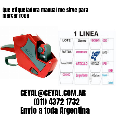 Que etiquetadora manual me sirve para marcar ropa