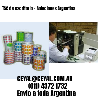 TSC de escritorio – Soluciones Argentina