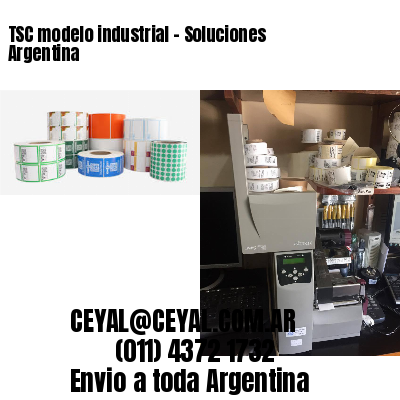 TSC modelo industrial – Soluciones Argentina