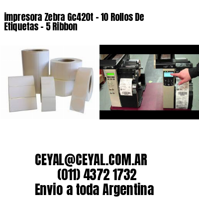 impresora Zebra Gc420t – 10 Rollos De Etiquetas – 5 Ribbon