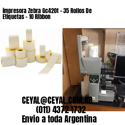 impresora Zebra Gc420t – 35 Rollos De Etiquetas – 10 Ribbon