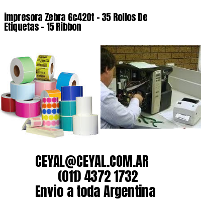 impresora Zebra Gc420t – 35 Rollos De Etiquetas – 15 Ribbon