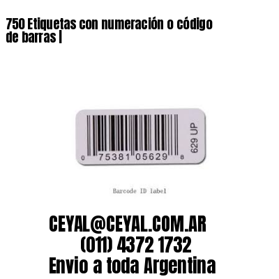 750 Etiquetas con numeración o código de barras |