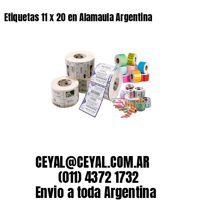 Etiquetas 11 x 20 en Alamaula Argentina