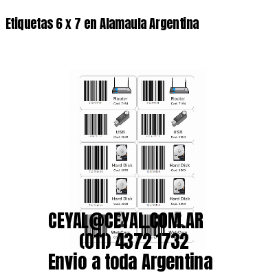 Etiquetas 6 x 7 en Alamaula Argentina