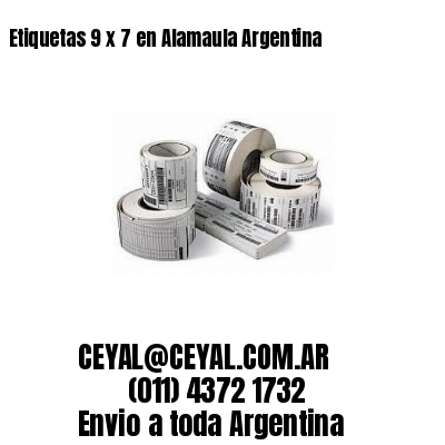 Etiquetas 9 x 7 en Alamaula Argentina