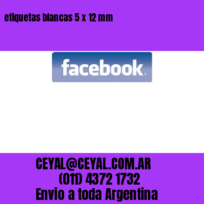 etiquetas blancas 5 x 12 mm