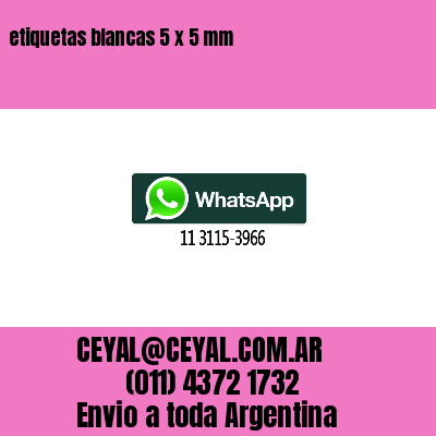 etiquetas blancas 5 x 5 mm